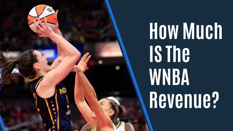 WNBA Revenue: How Much Money Does the League Generate?